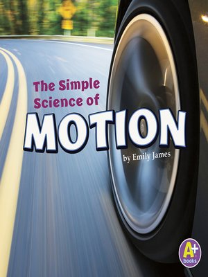 cover image of The Simple Science of Motion